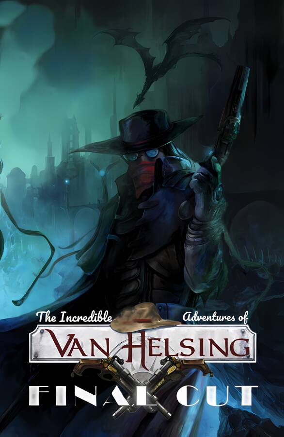 【支持联机】范海辛的奇妙冒险:终极剪辑版/The Incredible Adventures of Van Helsing Final Cut（支持局域网联机+游戏修改器）_喵星博客