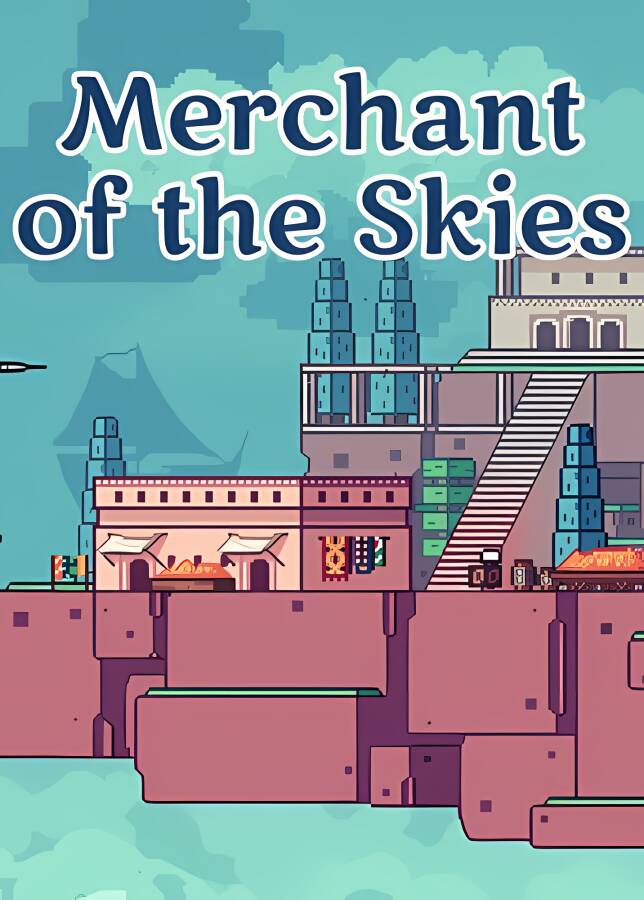 天空商人/Merchant of the Skies（V1.6.7）_喵星博客