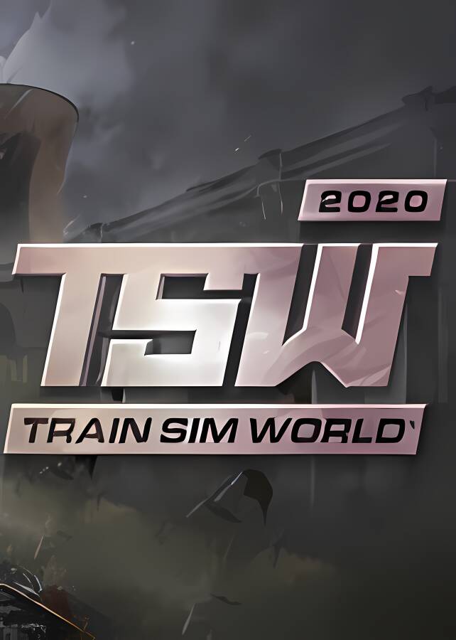模拟火车世界2020/Train Sim World 2020_喵星博客