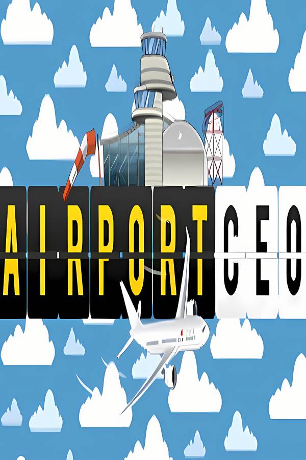 机场CEO/Airport CEO（已更新至V1.0.38+集成3X DLCs）_喵星博客