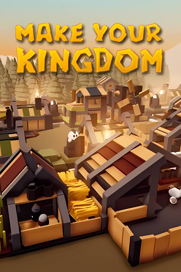 建立自己的王国/Make Your Kingdom_喵星博客