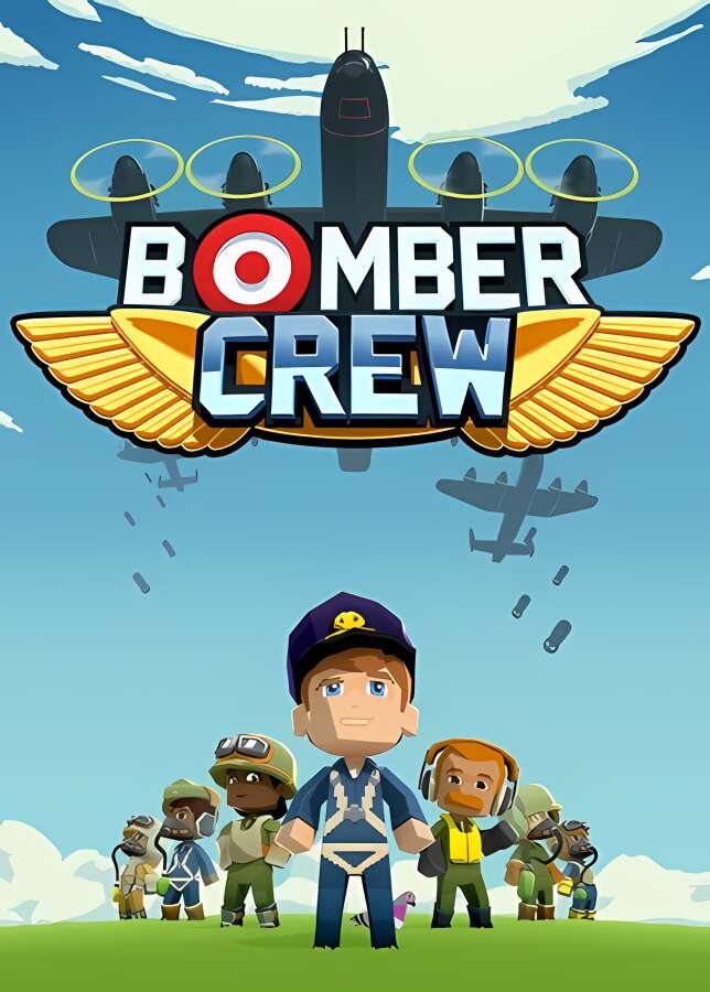 轰炸机小队/Bomber Crew（V12720+集成秘密武器任务+美国空军故事+皮肤包3+2+1等DLCs）_喵星博客