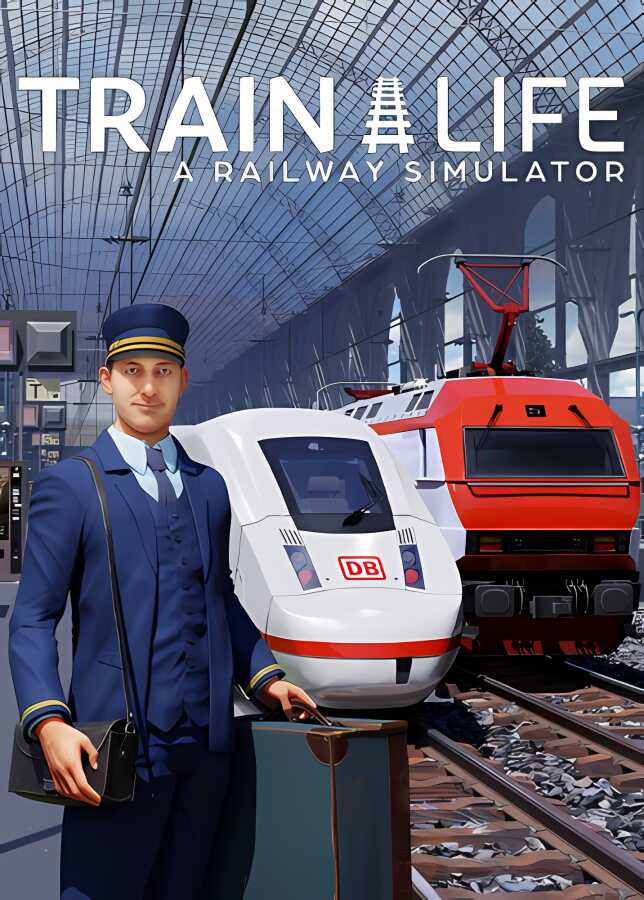 列车人生:铁路模拟器/Train Life:A Railway Simulator（V0.5.3.24310）_喵星博客