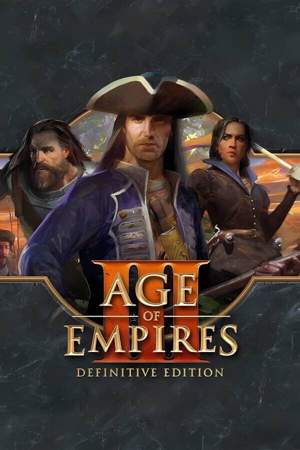 帝国时代3:决定版/Age of Empires Ⅲ:Definitive Edition（已更新至V100.14.3853.0+集成风卷残云+多个英雄饰品+地中海骑士团+墨西哥文明+美国文明+非洲皇室成员等全DLCs+Steam单机版）_喵星博客