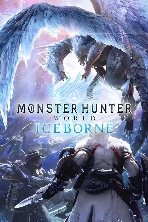 怪物猎人世界:冰原/Monster Hunter:Iceborne（已更新至V15.21.00+集成高清材质包+全套装+全DLCs）_喵星博客