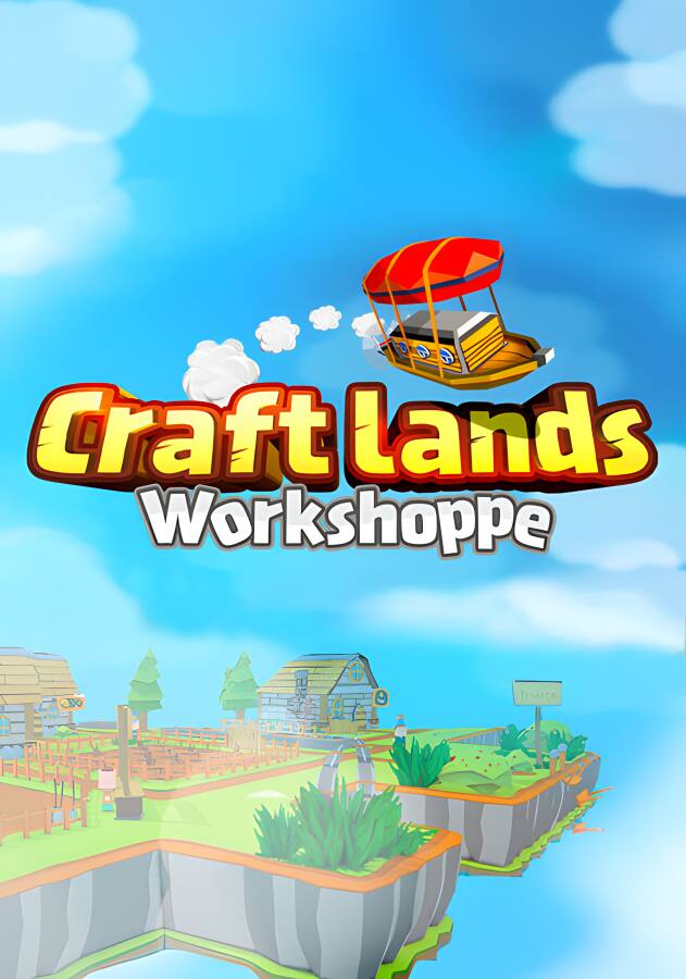 创造:云岛工坊/Craftlands Workshoppe（V1.07.1正式完整版）_喵星博客