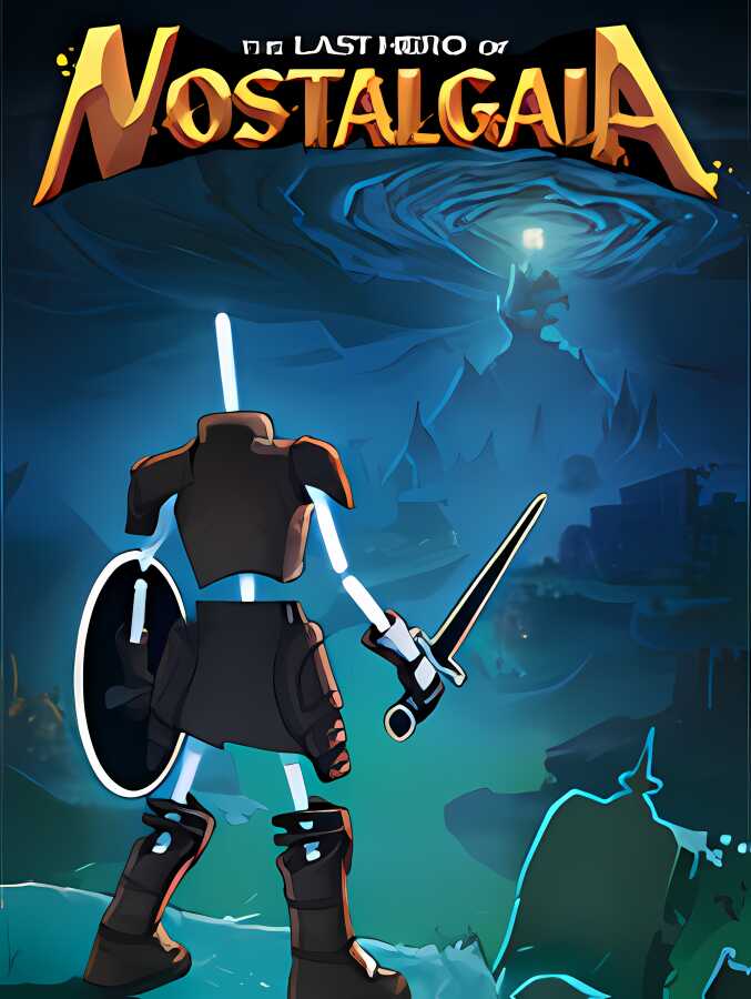 思古塔加亚最后的英雄/Last Hero of Nostalgaia_喵星博客
