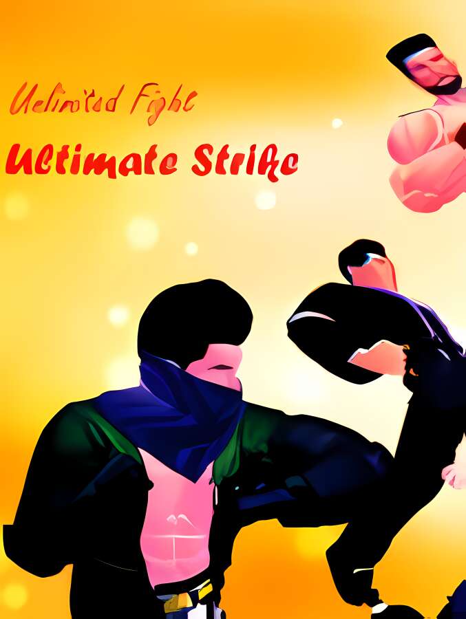 无限战斗终极一击/Unlimited Fight Ultimate Strike（英文版）_喵星博客
