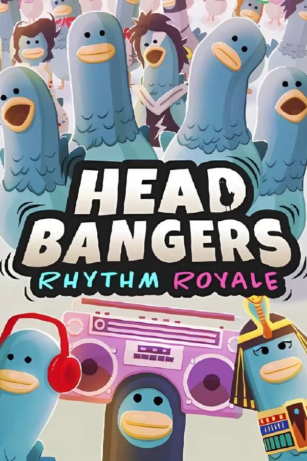 【支持联机】摇头鸽:节奏大逃杀/Headbangers Rhythm Royale（V1.0.50842+支持联机）_喵星博客