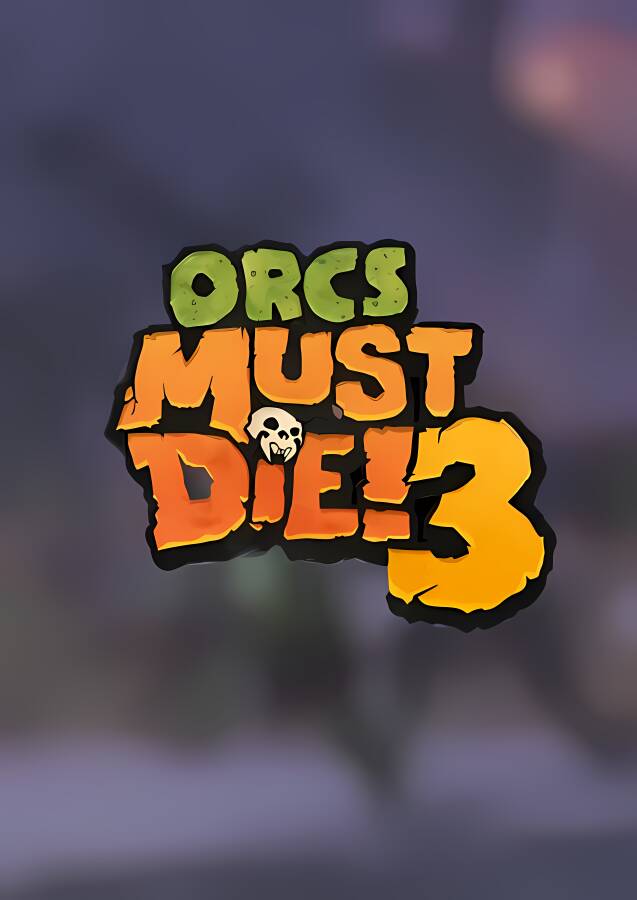 兽人必须死3/Orcs Must Die 3（已更新至V1.2.5.1+集成天平倾斜+冻眼逼人等全DLCs+游戏修改器）_喵星博客
