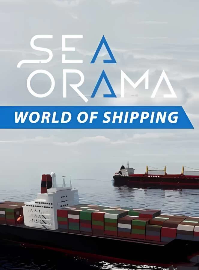 纵横七海:船运世界/SeaOrama:World of Shipping_喵星博客