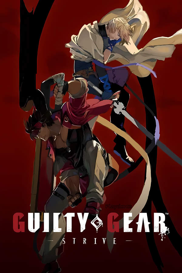 【支持联机】罪恶装备:斗争/Guilty Gear Strive（已更新至V240410+支持联机+集成艾尔菲尔特等全DLCs）_喵星博客