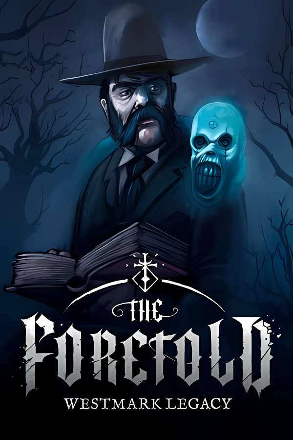 被预言者:韦斯特马克遗产/The Foretold:Westmark Legacy_喵星博客